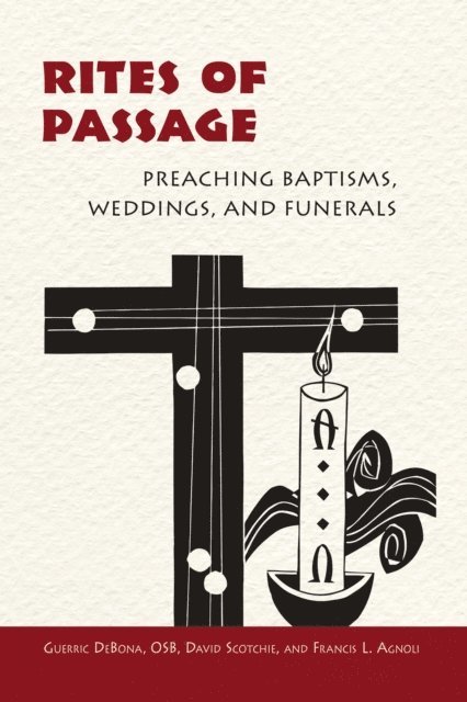 David Scotchie, Francis Agnoli, Guerric DeBona - Rites of Passage, E-bok