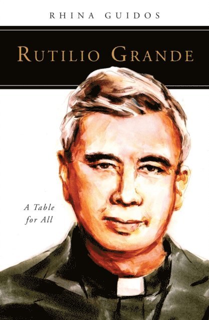 Rhina Guidos - Rutilio Grande, E-bok