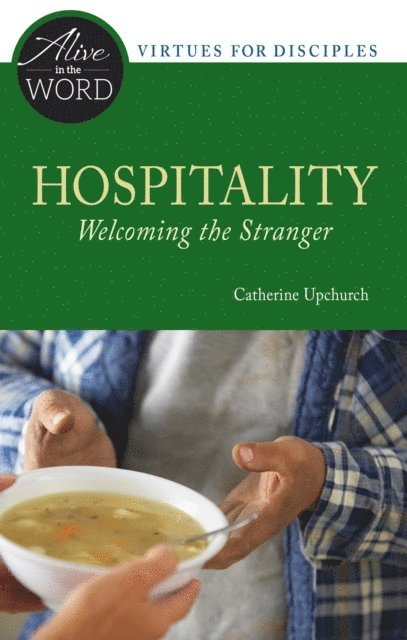 Catherine Upchurch - Hospitality, Welcoming the Stranger, E-bok
