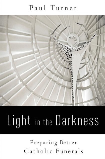 Paul Turner - Light in the Darkness, E-bok