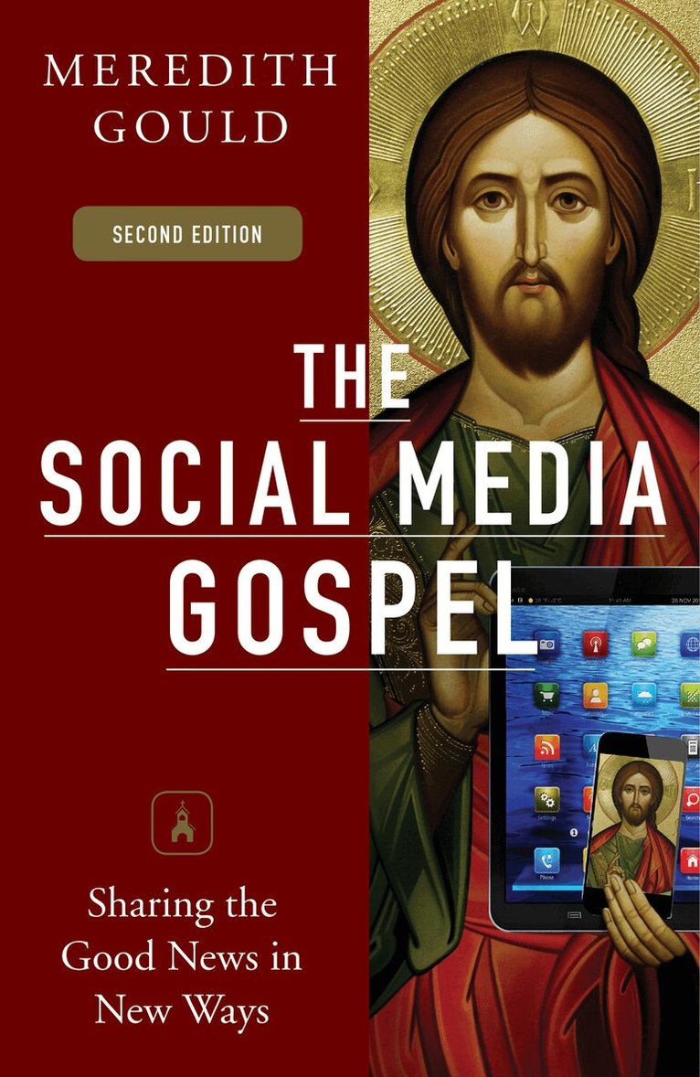 Meredith Gould - Social Media Gospel, Häftad