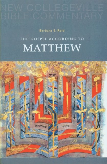 Barbara  E. Reid - Gospel According to Matthew, E-bok
