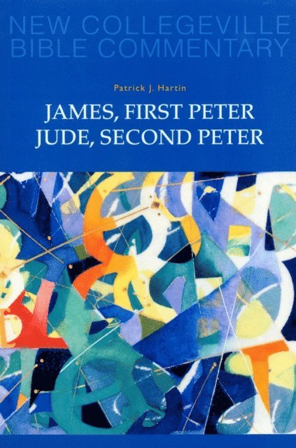 Patrick  J. Hartin - James, First Peter, Jude, Second Peter, E-bok