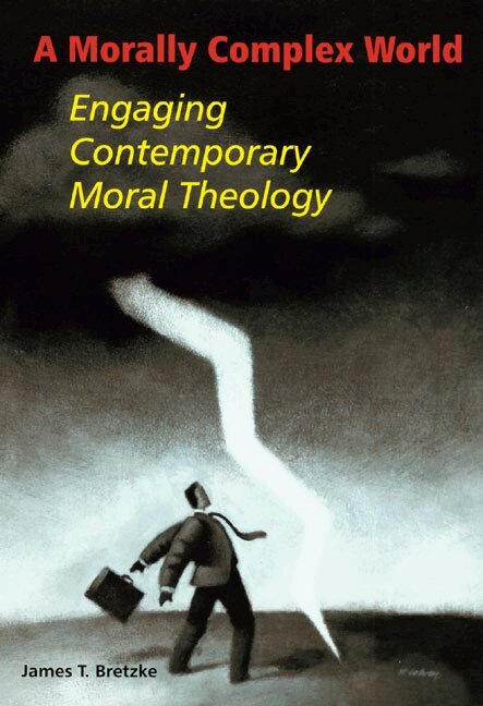 James T. Bretzke SJ - Morally Complex World, Häftad. Tillgänglighet: Lägg i varukorg