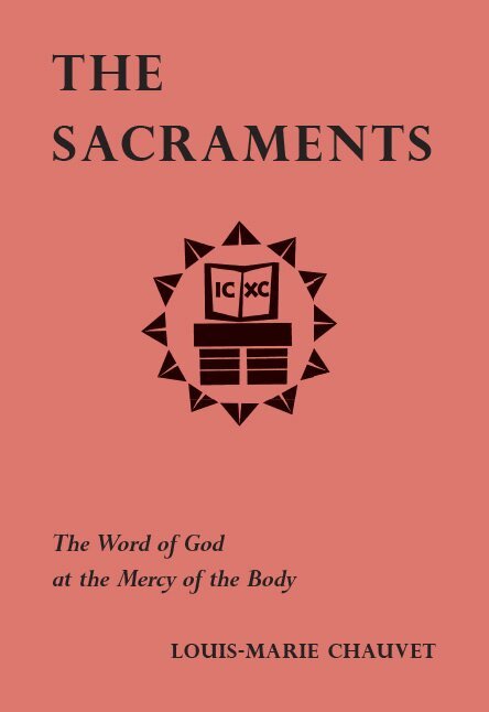 Louis-Marie Chauvet - Sacraments, Häftad