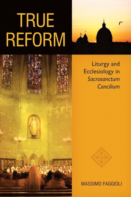 Massimo Faggioli - True Reform, E-bok