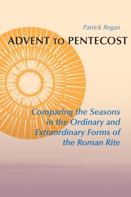 Patrick Regan - Advent to Pentecost, E-bok