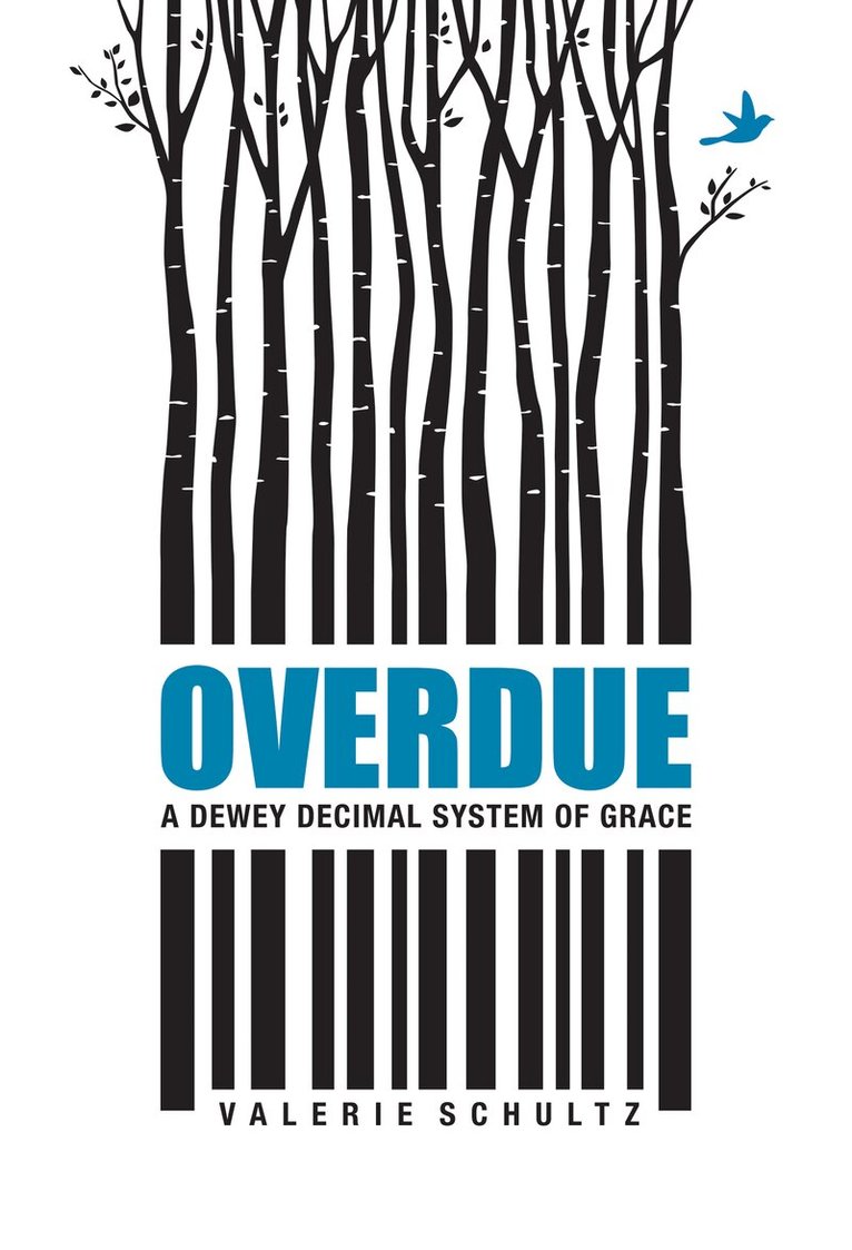Valerie Schultz - Overdue, Häftad