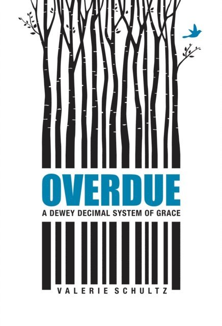 Valerie Schultz - Overdue, E-bok