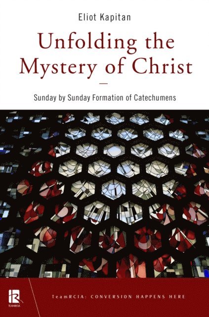 Eliot Kapitan - Unfolding the Mystery of Christ, E-bok