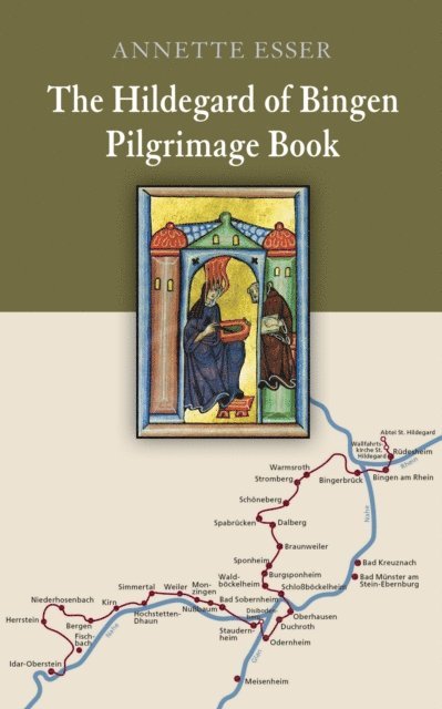 Annette Esser - Hildegard of Bingen Pilgrimage Book, E-bok