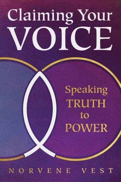 Norvene Vest - Claiming Your Voice, E-bok