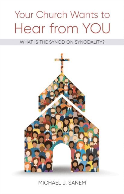 Michael J. Sanem - Your Church Wants to Hear from You, E-bok
