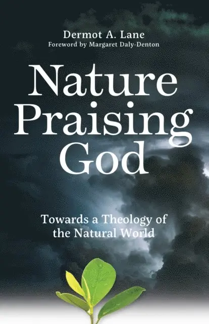 Dermot Lane - Nature Praising God, E-bok. Tillgänglighet: Lägg i varukorg
