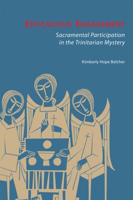 Kimberly Hope Belcher - Efficacious Engagement, E-bok