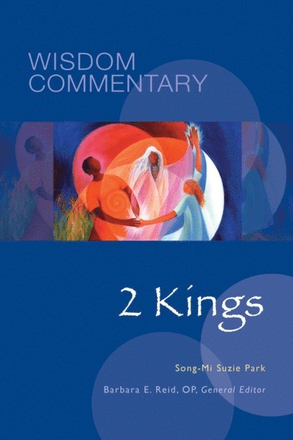 Song-Mi Suzie Park, Barbara  E. Reid - 2 Kings, E-bok