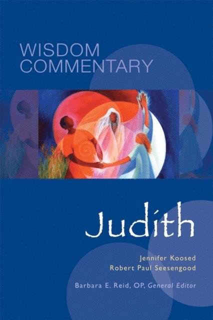 Robert Paul Seesengood, Jennifer L. Koosed, Barbara  E. Reid - Judith, E-bok