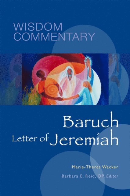 Marie-Theres Wacker, Barbara  E. Reid - Baruch and the Letter of Jeremiah, E-bok