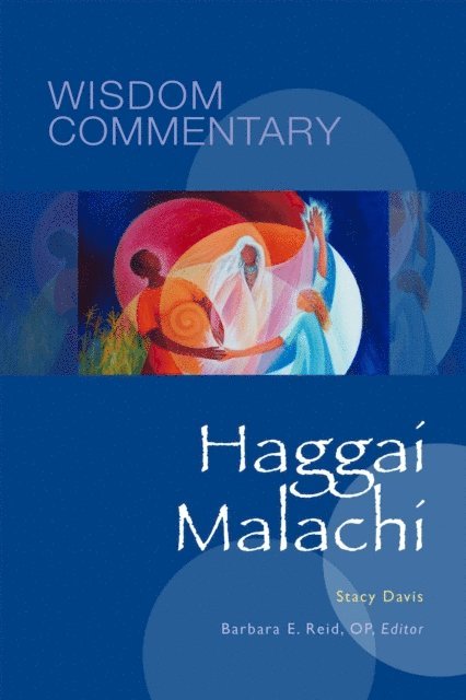 Stacy Davis, Barbara  E. Reid - Haggai and Malachi, E-bok