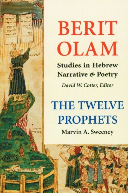 Marvin   A. Sweeney - Berit Olam: The Twelve Prophets, E-bok
