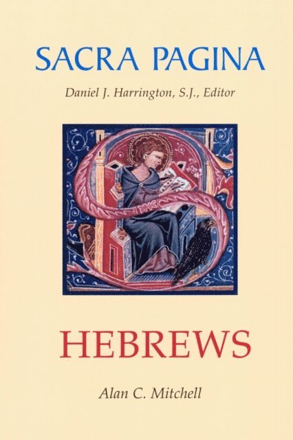 Alan C. Mitchell - Sacra Pagina: Hebrews, E-bok
