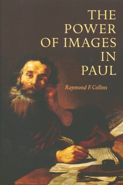 Raymond F. Collins - Power of Images in Paul, E-bok