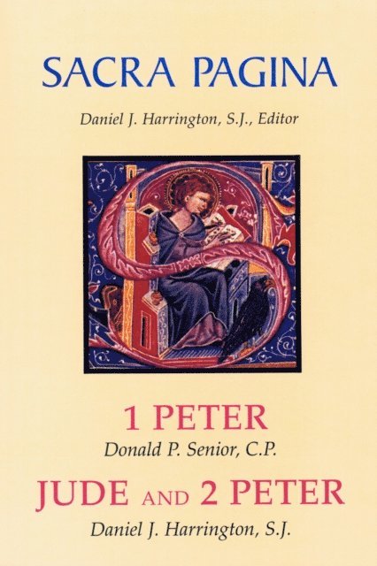 Daniel  J. Harrington, Donald P. Senior - Sacra Pagina: 1 Peter, Jude and 2 Peter, E-bok