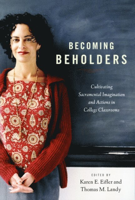 Thomas  M. Landy, Karen  E. Eifler - Becoming Beholders, E-bok