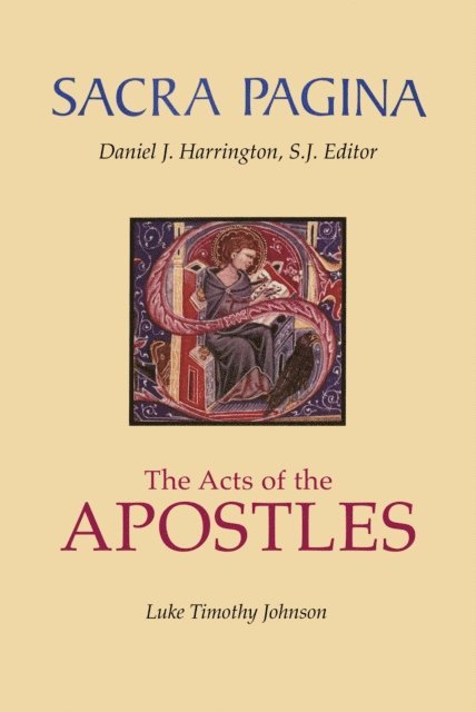 Luke Timothy Johnson - Sacra Pagina: The Acts Of The Apostles, E-bok