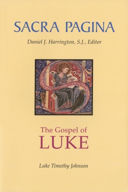 Luke Timothy Johnson - Sacra Pagina: The Gospel of Luke, E-bok