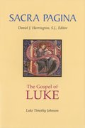 Sacra Pagina: The Gospel of Luke