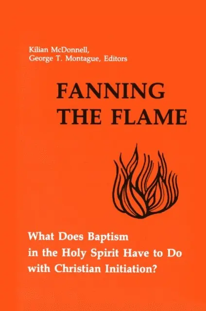 Kilian McDonnell, George Montague - Fanning the Flame, E-bok. Tillgänglighet: Lägg i varukorg