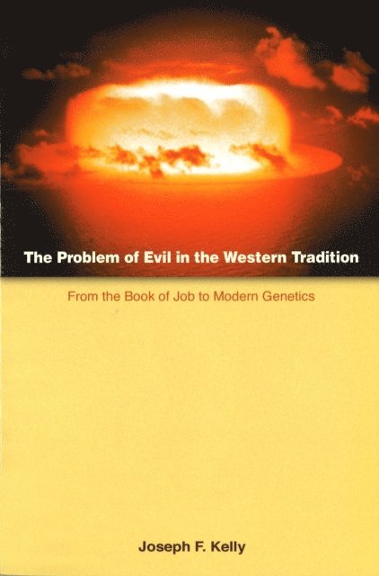 Joseph F. Kelly - Problem of Evil in the Western Tradition, E-bok