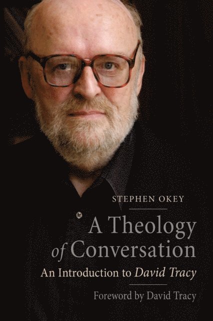Stephen Okey - Theology of Conversation, E-bok