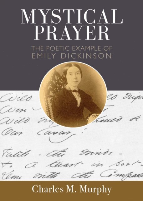 Charles M. Murphy - Mystical Prayer, E-bok