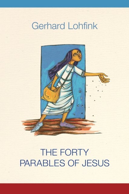 Gerhard Lohfink - Forty Parables of Jesus, E-bok