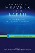 Turning to the Heavens and the Earth