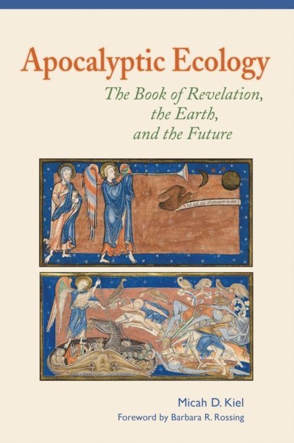 Micah D. Kiel - Apocalyptic Ecology, E-bok