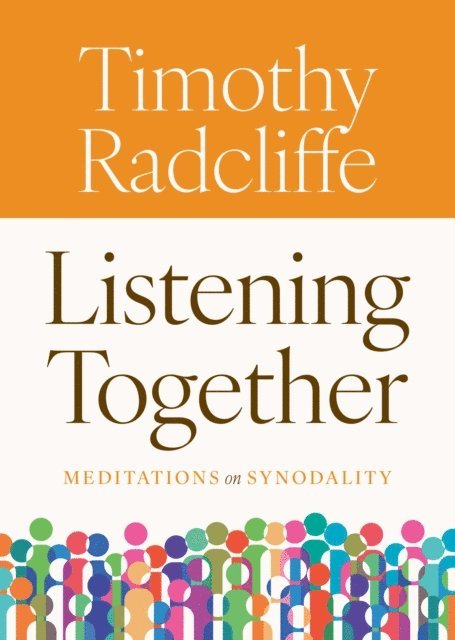 Timothy Radcliffe - Listening Together, E-bok