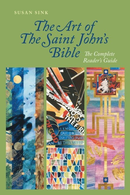 Susan Sink - Art of The Saint John's Bible, E-bok