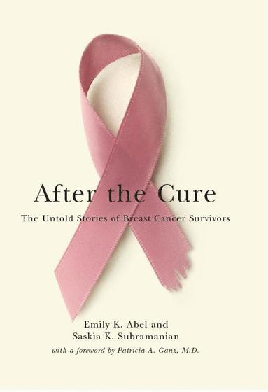 After the Cure av Emily K Abel, Saskia K Subramanian, Emily K Abel, Saskia K Subramanian