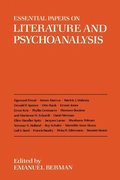 Essential Papers on Literature and Psychoanalysis