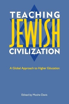 Moshe Davis - Teaching Jewish Civilization, Inbunden. Tillgänglighet: Lägg i varukorg