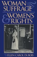 Woman Suffrage and Women's Rights