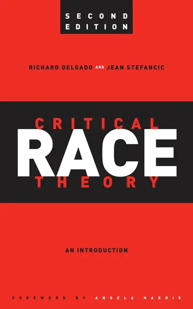 Critical Race Theory, Second Edition