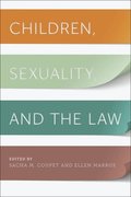 Children, Sexuality, and the Law