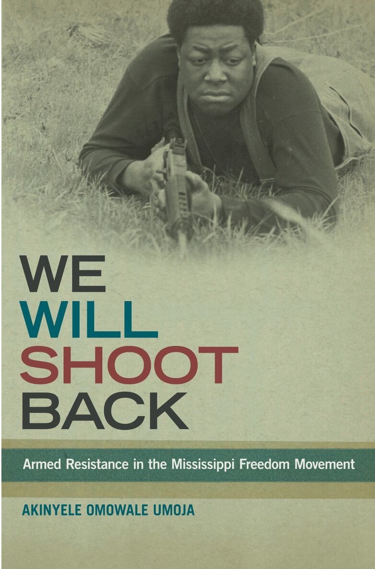 Akinyele Omowale Umoja - We Will Shoot Back, Inbunden