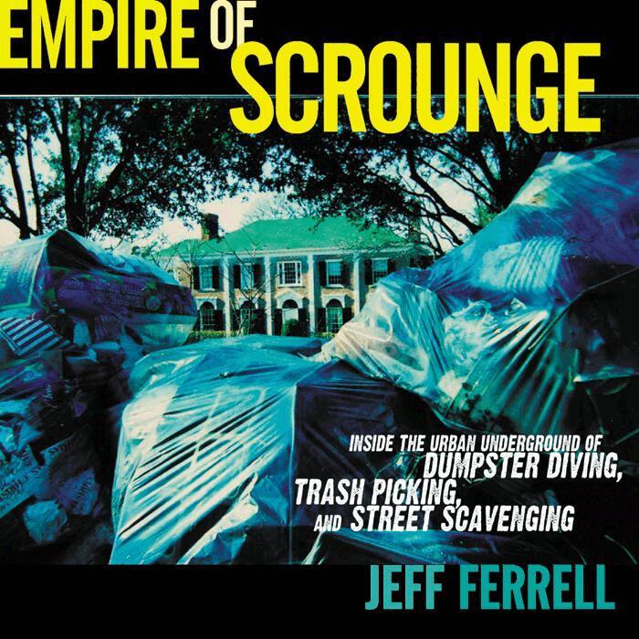 Jeff Ferrell - Empire of Scrounge, Inbunden. Tillgänglighet: Tillfälligt slut