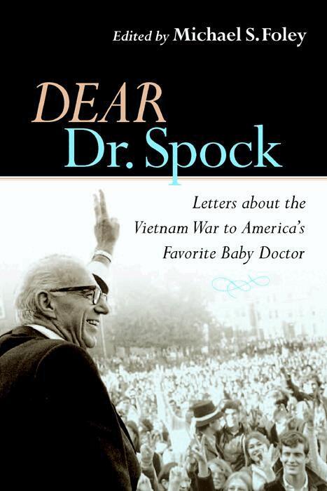 Michael S. Foley - Dear Dr. Spock, Inbunden. Tillgänglighet: Lägg i varukorg