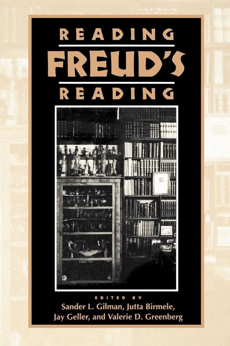 Amitzur Ilan, Sander L. Gilman - Reading Freud's Reading, Häftad